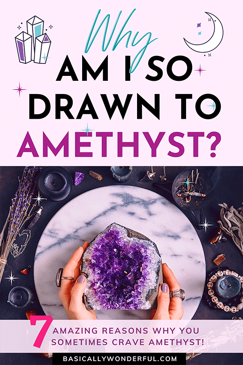 why am i drawn to amethyst purple crystal