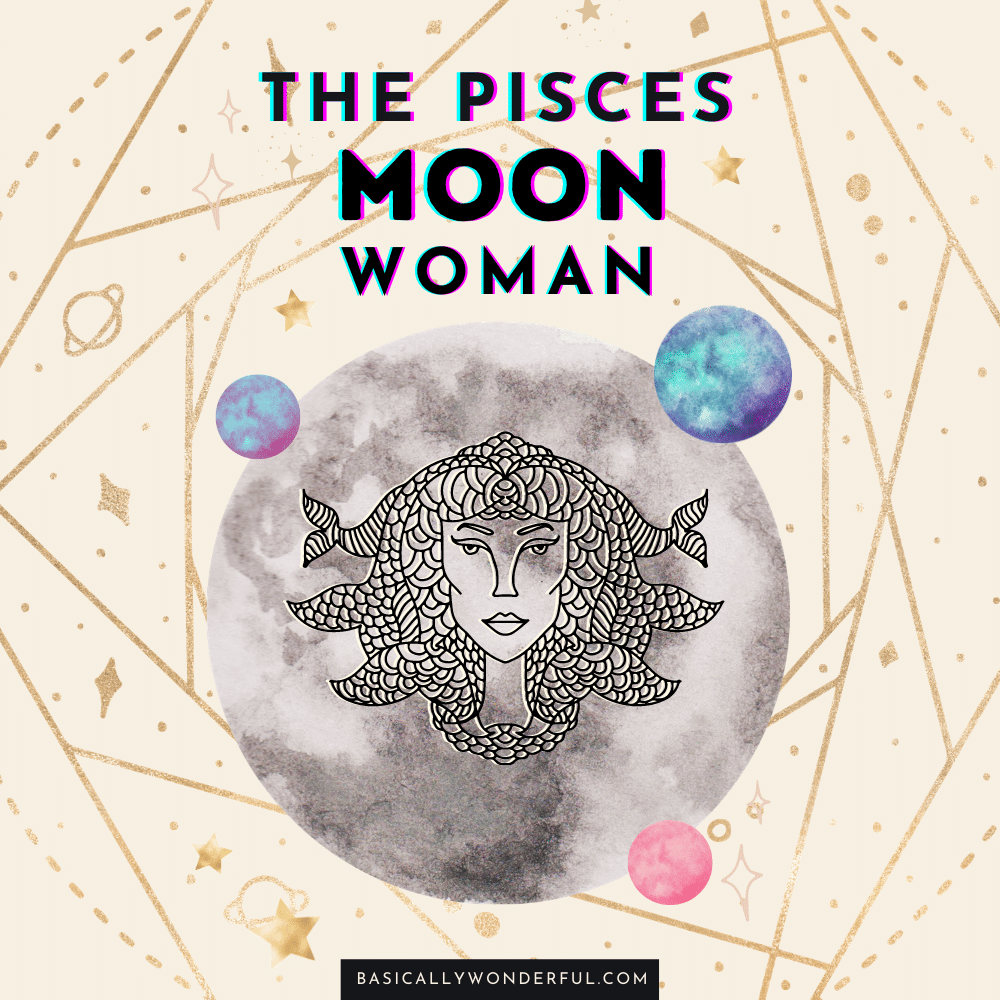 pisces-moon-woman-traits-oddities-basically-wonderful